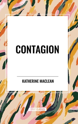 Contagion - Katherine Maclean
