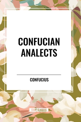 Confucian Analects - Confucius