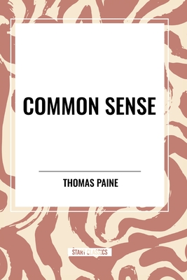 Common Sense - Thomas Paine