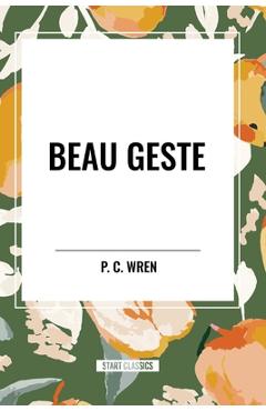 Poza produsului Beau Geste - Percival Christopher Wren