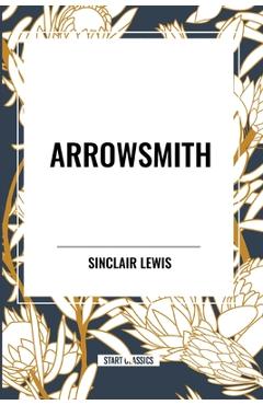 Coperta cărții 'Arrowsmith - Sinclair Lewis'