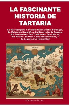 Coperta cărții 'La Fascinante Historia de Tartaria - Vortice Cuantico'