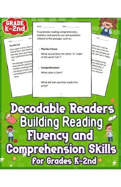 Coperta cărții 'Decodable Readers Building Reading Fluency and Comprehension Skills for Grades K-2nd: Unlock comprehension and fluency'