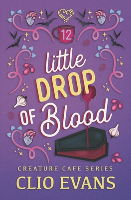 Little Drop of Blood - Clio Evans