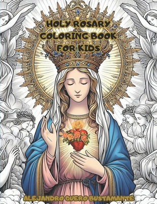 Holy Rosary Coloring book for kids: for kids - Alejandro Q