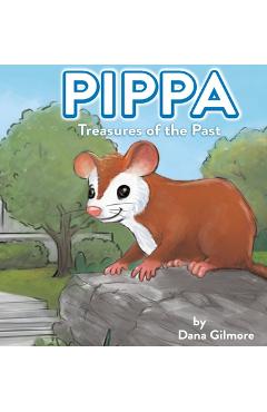 Coperta cărții 'Pippa: Treasures of the Past - Dana Gilmore'