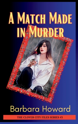 A Match Made in Murder - Barbara Howard