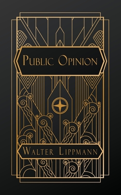 Public Opinion - Walter Lippmann