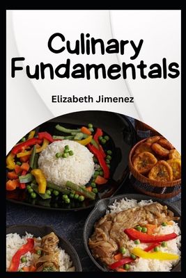Culinary Fundamentals - Elizabeth Jimenez