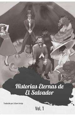 Poza produsului Historias Eternas de El Salvador: El Comienzo - Marcos Soriano