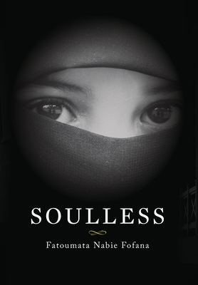 Soulless - Fatoumata Nabie Fofana