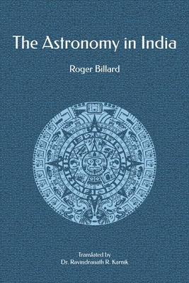 The Astronomy in India - Ravindranath R. Karnik