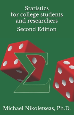 Statistics for college students and researchers: Second Edition - Michael M. Nikoletseas