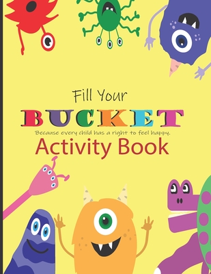 Coperta cărții 'Fill Your Bucket Activity Book - Kelly Tanner'