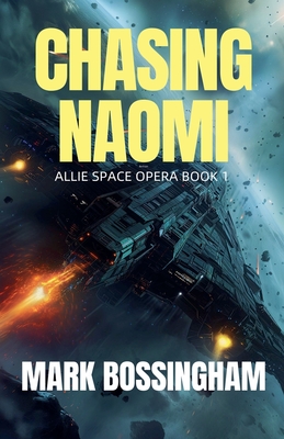 Chasing Naomi - Mark Bossingham