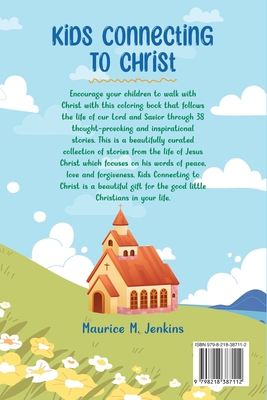 Kids Connecting to Christ: kids coloring book - Maurice M. Jenkins