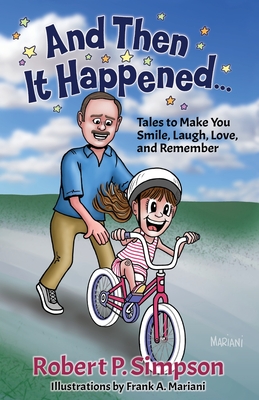 And Then It Happened ... - Robert P. Simpson