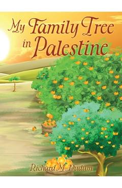 Coperta cărții 'My Family Tree in Palestine - Richard Dudum'