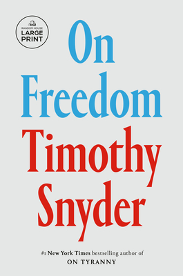 On Freedom - Timothy Snyder