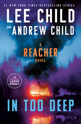 In Too Deep: A Jack Reacher Novel - Lee Child