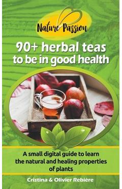 Coperta cărții 'Herbal Teas to be in Good Health - Cristina Rebiere'