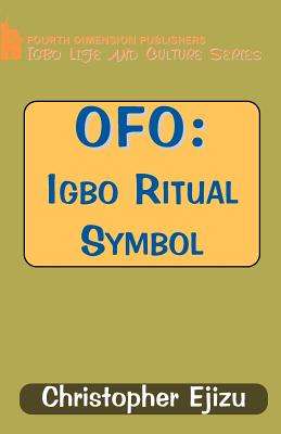 Coperta cărții 'Ofo: Igbo Ritual and Symbol - C. I. Ejizu'