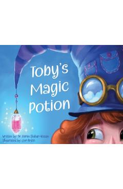 Poza produsului Toby's Magic Potion: A Humorous Book For Every Child by a Pediatrician - Keren Shahar-nissan