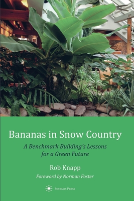 Bananas in Snow Country - Rob Knapp