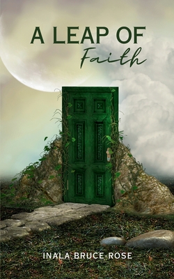 Coperta cărții 'A Leap of Faith - Inala Bruce-rose'