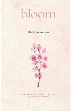 Coperta cărții 'Bloom - Maria Asuncion'