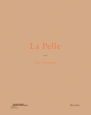 Luc Tuymans: La Pelle - Luc Tuymans
