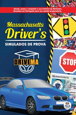 Massachusetts Driver's: simulados de prova - Juliana Borchardt