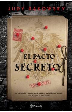 Coperta cărții 'El Pacto Secreto: La Historia No Contada Entre El Gobierno Polaco Y Los Nazis Que Aseguró El Holocausto/ Jews in the'