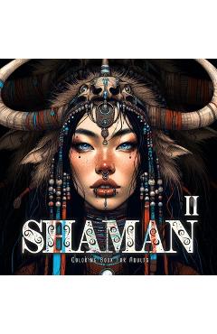 Coperta cărții 'Shaman Coloring Book for Adults 2: Female Shaman Coloring Book Grayscale Spiritual Grayscale Coloring Book - Monsoon'