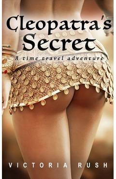 Poza produsului Cleopatra's Secret: A Time Travel Romance - Victoria Rush