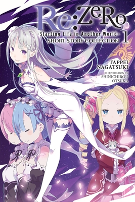 RE: Zero -Starting Life in Another World- Short Story Collection, Vol. 1 (Light Novel) - Tappei Nagatsuki