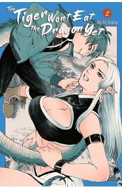The Tiger Won't Eat the Dragon Yet, Vol. 2 - Hachi Inaba