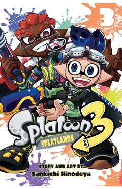 Coperta cărții 'Splatoon 3: Splatlands, Vol. 3 - Sankichi Hinodeya'