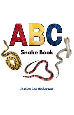 Coperta cărții 'ABC Snake Book - Jessica Lee Anderson'