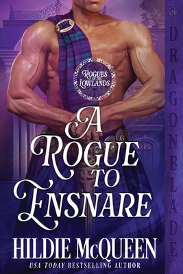 A Rogue to Ensnare - Hildie Mcqueen