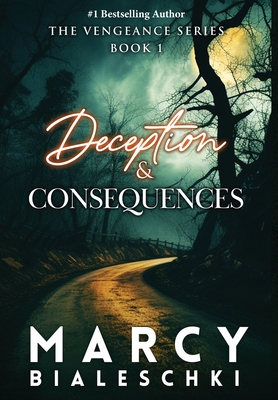 Deception & Consequences - Marcy Bialeschki