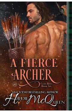 Coperta cărții 'A Fierce Archer - Hildie Mcqueen'