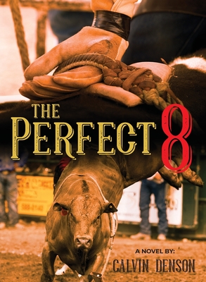 The Perfect 8 - Calvin Denson