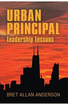 Poza produsului Urban Principal: Leadership Lessons - Bret Allan Anderson