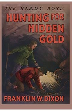 Poza produsului Hunting for Hidden Gold - Franklin W. Dixon