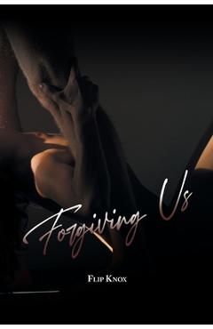 Coperta cărții 'Forgiving Us - Flip Knox'