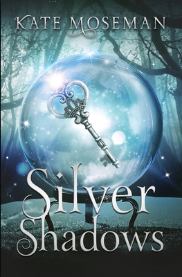 Silver Shadows: A Paranormal Women's Fiction Novella - Kate Moseman
