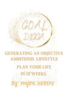 Coperta cărții 'GOAL Digga - Myra Sirrene'