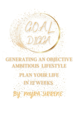Coperta cărții 'GOAL Digga - Myra Sirrene'