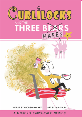 Curlilocks & the Three Hares - Andrew Hacket